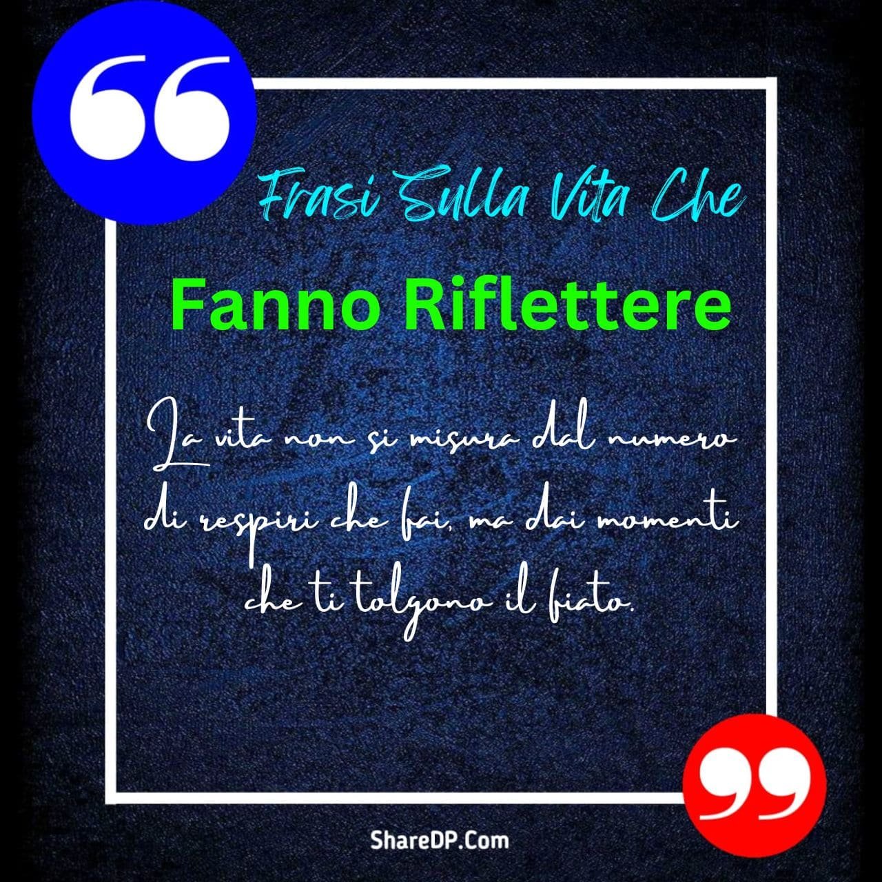 [645+] Frasi Sulla Vita Che Fanno Riflettere: A Tutti le Migliori Immagini Gratis 2024