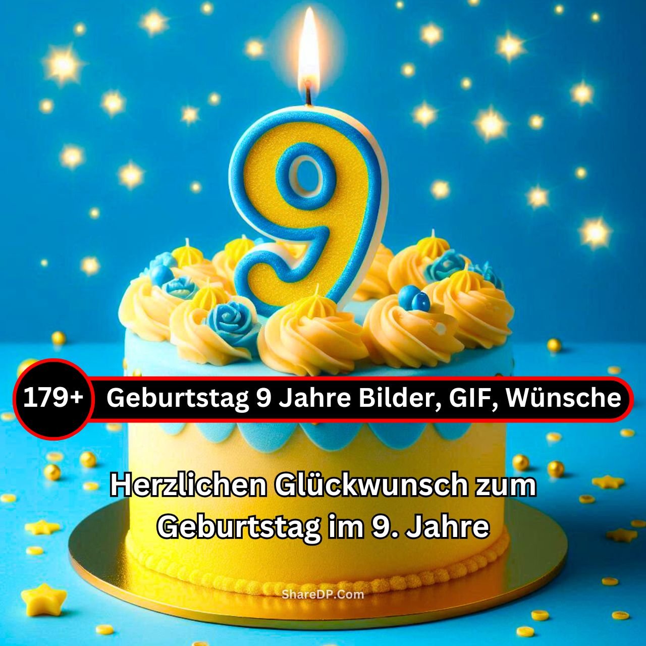 [179+] Geburtstag 9 Jahre Bilder, GIF, Wünsche, Nachrichten Neu Kostenlos 2024