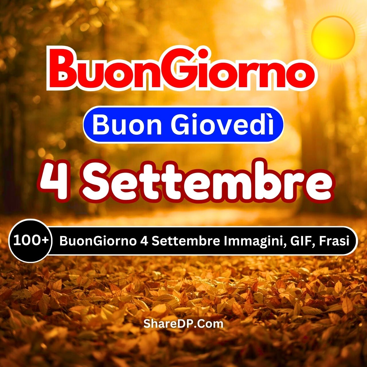 Buongiorno 4 Settembre Immagini, GIF, Frasi Buon Giovedì 2025
