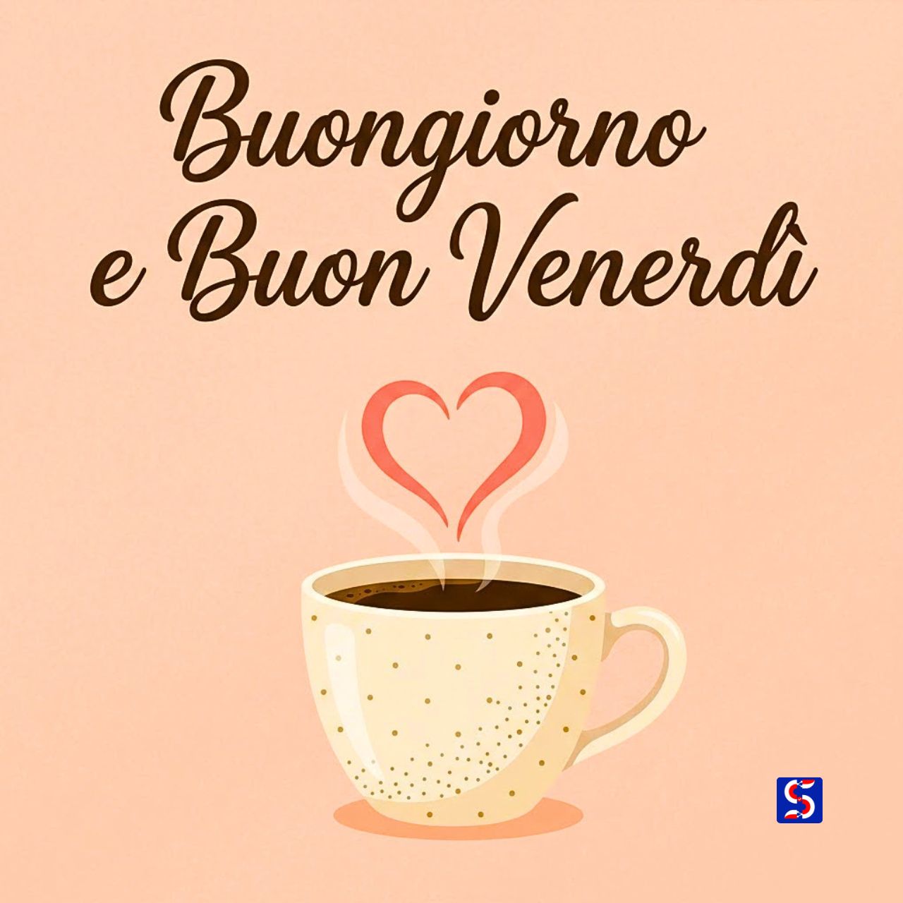 Tazza di caff&egrave; puntinata, vapore a cuore e testo Buongiorno e Buon Venerd&igrave;.